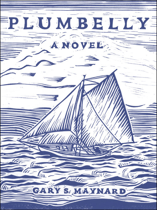 Title details for Plumbelly by Gary S. Maynard - Available